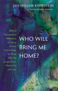 JWkirpestein-who-will-bring-me-home-book